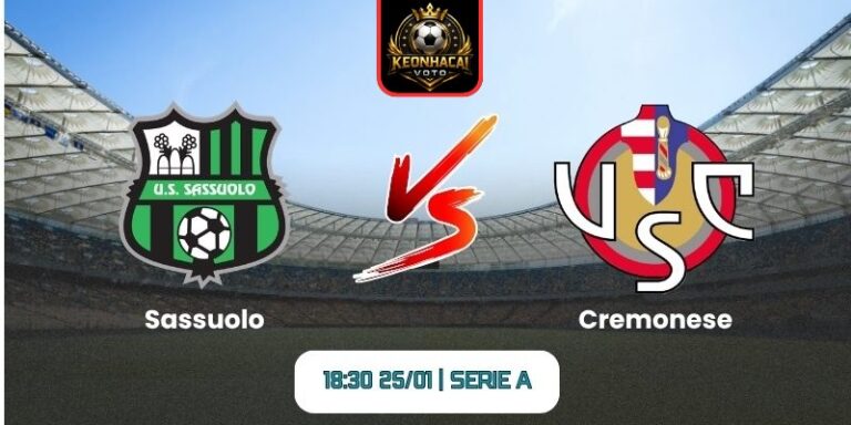 Soi kèo nhận định trận Sassuolo vs Cremonese (18:30 25/01 | Serie A) 8 Soi kèo nhận định trận Sassuolo vs Cremonese