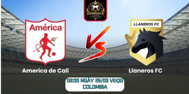 Soi kèo trận America de Cali vs Llaneros FC (08:00 ngày 26/03, VĐQG Colombia) 10 America de Cali vs Llaneros FC