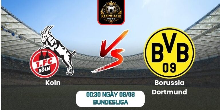 Soi kèo trận Koln vs Borussia Dortmund (00:30 ngày 08/03, Bundesliga): Dortmund được đánh giá cao hơn 5 Soi kèo trận Koln vs Borussia Dortmund (00:30 ngày 08/03, Bundesliga)