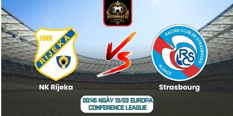 Soi kèo trận NK Rijeka vs Strasbourg (00:45 ngày 13/03, Europa Conference League) 1 NK Rijeka vs Strasbourg
