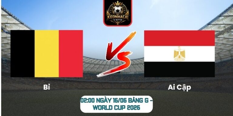 Soi Kèo Bỉ Vs Ai Cập 02:00 Ngày 16/06 (Bảng G - World Cup 2026) 1 Bỉ vs Ai Cập